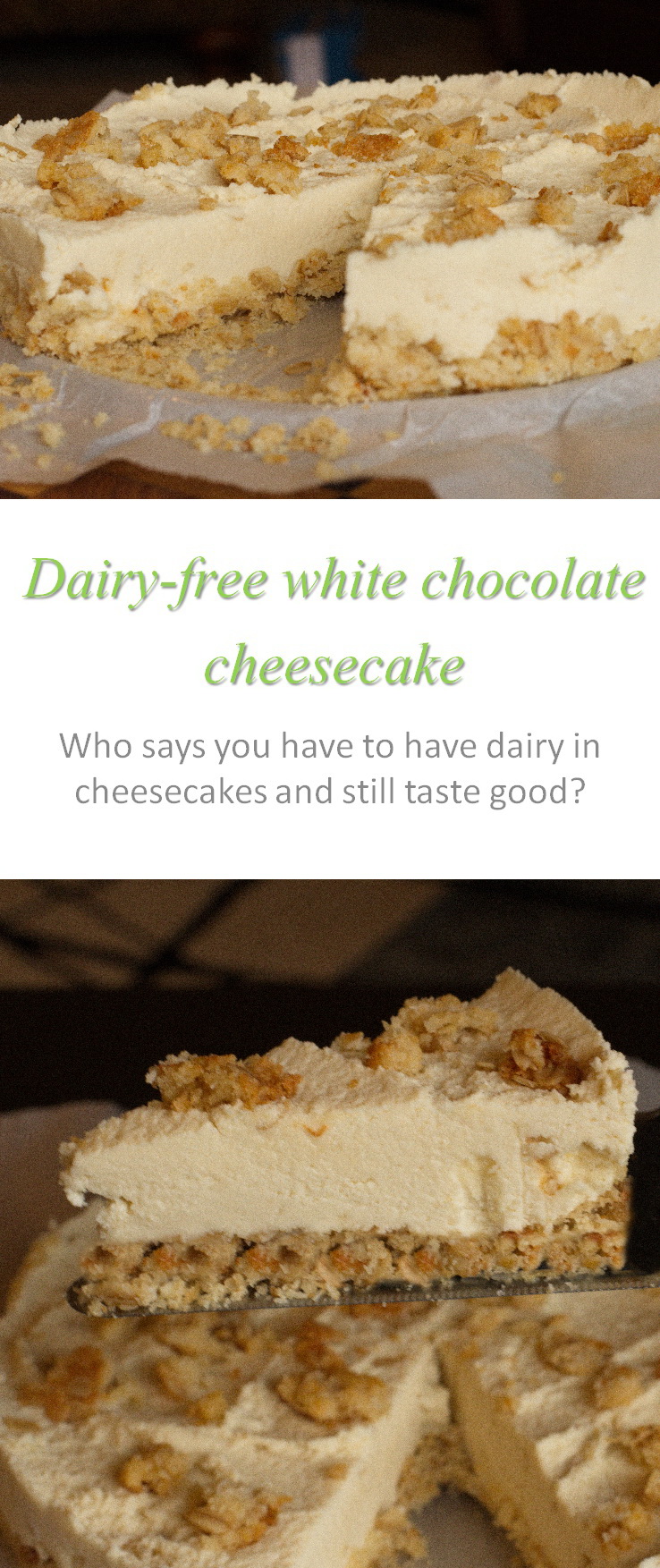 A dairy-free and yummy white chocolate cheesecake - definitely one to try if you can find the ingredients! #cheesecake #cookathome #glutenfree #dairyfree