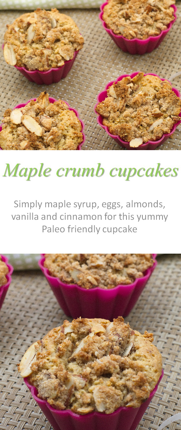 A moist and Paleo-friendly maple crumb cupcake, using simple ingredients such as maple syrup, almond meal and eggs to get your tastebuds dancing #cupcakes